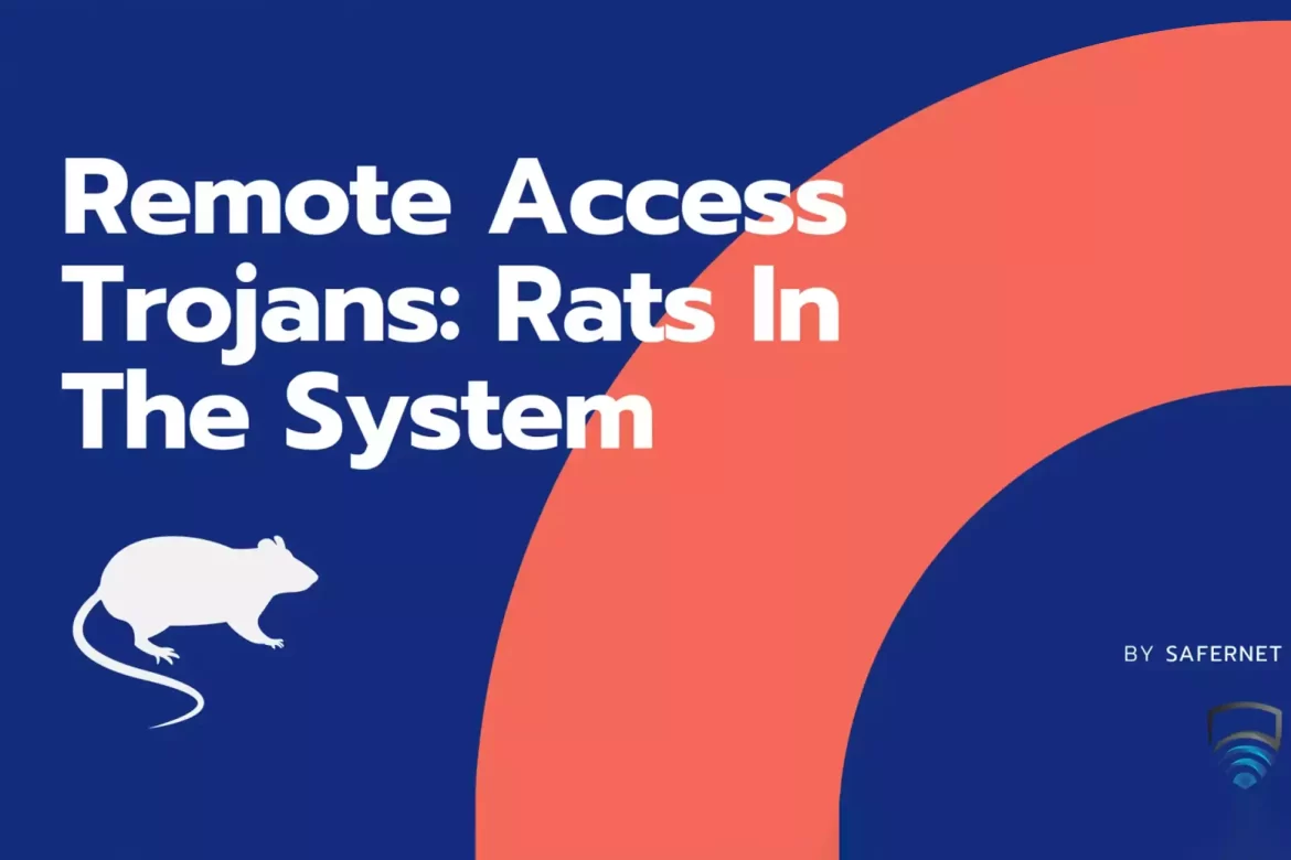 Remote Access Trojan, RAT