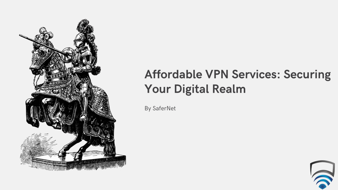 Affordable VPN Services