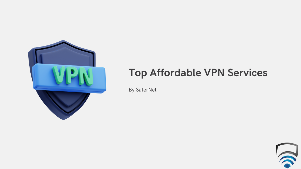 Affordable VPN Services